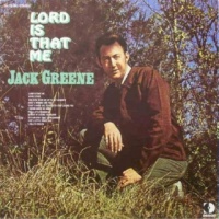 Jack Greene - Lord Is That Me